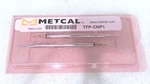Metcal TFP-CNP1 Rework Cartridge, Tweezer, Conical, 0.4MM (0.016") Pair. Fixed Price $59.99.