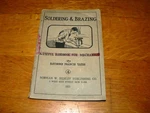 Antique 1925 "soldering Brazing" Softcover Handbook By Raymond Francis Yates. Fixed Price $15.00.