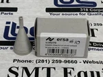Ersa Selective Wave Soldering Nozzle - 119270 W/warranty. Fixed Price $37.00.